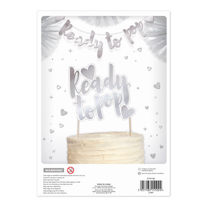 Ready to Pop Silver Cake Topper 3