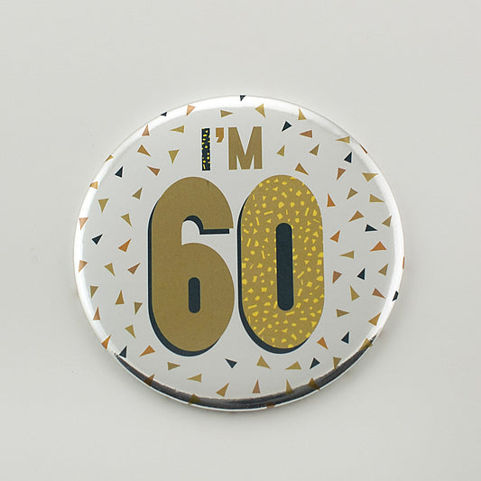 Im 60 Silver Foil Birthday Badge 