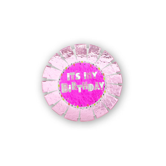Its My Birthday Pink Card Rosette Badge 